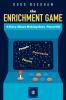 The Enrichment Game: A Story About Making Data Powerful