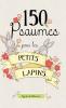 150 Psaumes pour les petits lapins