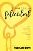 Eligiendo la felicidad (Spanish)