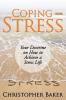 Coping with Stress: Your Doctrine on How to Achieve a Stress Life