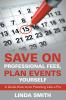 Save on Professional Fees Plan Events Yourself: A Quick-How to on Planning Like a Pro