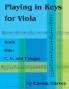 Playing in Keys for Viola Book One: C G and F Major