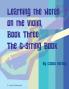 Learning the Notes on the Violin Book Three The G-String Book