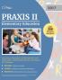 Praxis II Elementary Education Curriculum Instruction and Assessment (5017) Study Guide