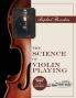 The Science of Violin Playing