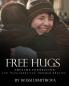 Free Hugs: Empathy Connection and Transformation Through Hugging