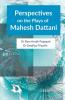 Perspectives On The Plays Of Mahesh Dattani: Themes And Contents