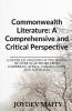 Commonwealth Literature: A Comprehensive And Critical Perspective