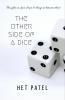 The Other Side of a Dice : Thoughts on love hope & things in between them!