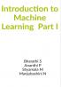 INTRODUCTION TO MACHINE LEARNING PART I