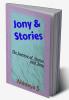 Jony &amp; Stories : The Journey of stories with Jony