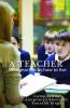 A Teacher: Who Teaches Us How To Live