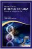 Handbook For Forensic Biology : A Science For Solving Crime Part 1
