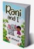 Rani and I