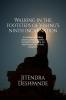 Walking in the footsteps of Vishnu's ninth incarnation : A travelogue of a walking pilgrimage through Buddha’s homeland in Nepal Bihar and Uttar Pradesh from a Hindu perspective