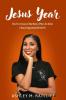 Jesus Year: The First Year of the Rest of My Life After I Was Diagnosed With MS