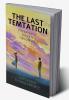 THE LAST TEMPTATION : PORTRAYAL OF HIDDEN OBSESSIONS