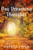 Day dreaming thoughts