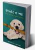 Bingo &amp; We : Being owned by a yellow Labrador