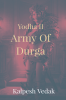 Yodha II : Army Of Durga