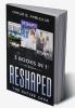 RESHAPED: The Entire Saga