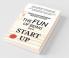 The Fun Of Being In Start Up