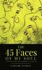 the 45 faces of my soul : poetry for the grown up child