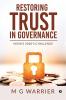 Restoring Trust in Governance : India's 2020's Challenge