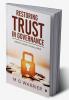 Restoring Trust in Governance : India's 2020's Challenge