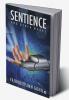 Sentience : and Other Works