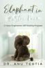 Elephant In The Store Room 21 Days Forgiveness Self-Healing Program