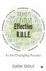 Effective R.U.L.E.: A Life-Changing Process