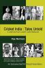 Cricket India: Tales Untold