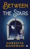 BETWEEN THE STARS