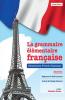 La Grammaire Élémentaire Française: Elementary French Grammar