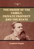 The Origin of the Family Private Property and the State