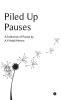 Piled Up Pauses