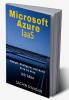 Microsoft Azure IaaS : Design Configure and Build Step by Step