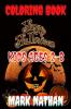 Happy Halloween : Coloring Book For Kids Ages 2-8 ( A Scary Fun Coloring Book For Happy Halloween |  Costume Party Coloring | 100 Page one sided Coloring Book )