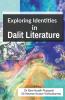 Exploring Identities In Dalit Literature