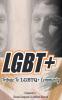 LGBT+ : Tribute to LGBTQ+ Community
