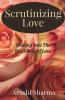 Scrutinizing Love : Peeking Into The Blackhole Of Love