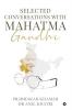 Selected Conversations with Mahatma Gandhi