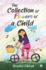 The Collection Of Flowers Of A Child