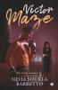 Victor Maze : Was It Ever Meant To Be