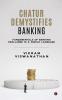 Chatur Demystifies Banking