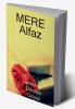 Mere Alfaz / मेरे अल्फ़ाज़