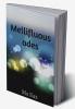 Mellifluous Odes