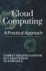 Cloud Computing A Practical Approach