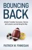 Bouncing Back: Athletic Transition Successes Failures and Lessons Learned along the Way